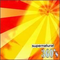 The 360's - Supernatural lyrics