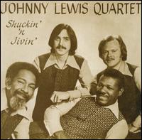 Johnny Lewis - Shuckin' 'n Jivin' [live] lyrics