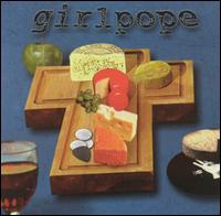 Girlpope - Cheeses of Nazareth lyrics