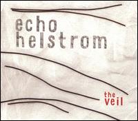 Echo Helstrom - The Veil lyrics