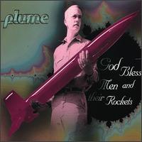 Plume - God Bless Men and Their Rockets lyrics