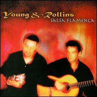 Young & Rollins - Salsa Flamenca lyrics