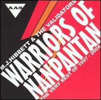 MJ Hibbett & the Validators - Warriors of Nanpantan lyrics