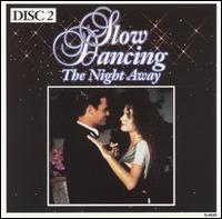 The Starlite Orchestra - Slow Dancing the Night Away [Disc 2] lyrics