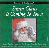 The Starlite Orchestra - Santa Claus Is Coming to Town [2001] lyrics