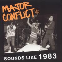 Major Conflict - Sounds Like 1983 lyrics
