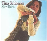 Tina Schlieske - Slow Burn lyrics
