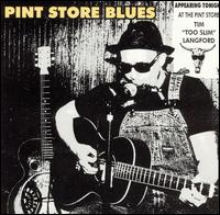 Tim Langford - Pint Store Blues lyrics
