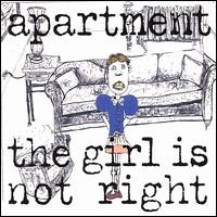 Apartment - The Girl Is Not Right lyrics
