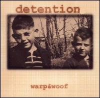 Detention - Warp & Woof lyrics