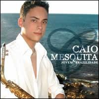 Caio Mesquita - Jovem Brazilidade lyrics