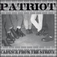 Patriot - Cadence from the Street lyrics