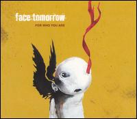 Face Tomorrow - For Who You Are lyrics