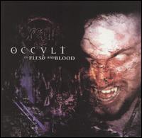 Occult - Of Flesh & Blood lyrics