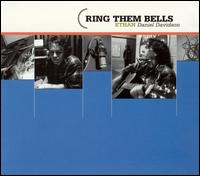 Ethan Daniel Davidson - Ring Them Bells lyrics