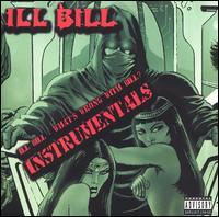 Ill Bill - What's Wrong with Bill? [Instrumentals] lyrics