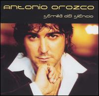 Antonio Orozco - Semilla del Silencio lyrics