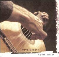 Dave Beegle - A Year Closer lyrics