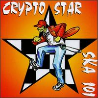 Crypto Star - Ska 101 lyrics