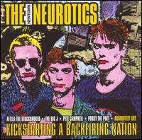 Neurotics - Kickstarting a Backfiring Nation lyrics