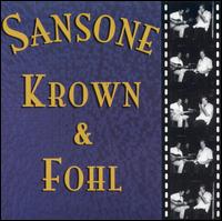 John Fohl - Sansone, Krown and Fohl [live] lyrics