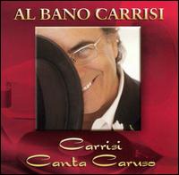 Al Bano - Carrisi: Canta Caruso lyrics