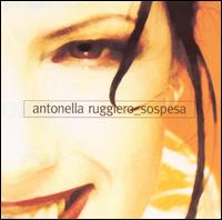 Antonella Ruggiero - Sospesa lyrics