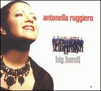Antonella Ruggiero - Big Band: Sanremo 2005 lyrics