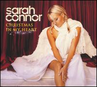 Sarah Connor - Christmas in My Heart lyrics