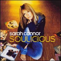 Sarah Connor - Soulicious lyrics