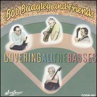 Bob Badgley - Bob Badgley and Friends lyrics
