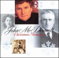 John McDermott - Christmas Memories lyrics