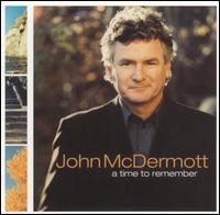 John McDermott - A Time to Remember lyrics