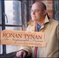 Ronan Tynan - The Impossible Dream lyrics