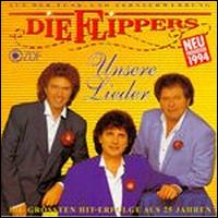 Die Flippers - Unsere Lieder lyrics