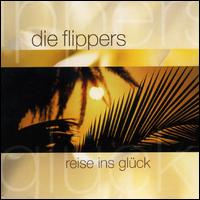 Die Flippers - Reise Ins Gluck lyrics