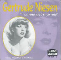 Gertrude Niesen - I Wanna Get Married lyrics