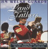 Welsh Guards Band - Land of My Fathers lyrics