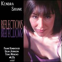 Kendra Shank - Reflections lyrics