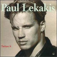Paul Lekakis - Tattoo It lyrics
