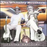 Whiteley Brothers - Taking Our Time lyrics