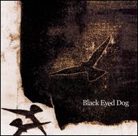 Black Eyed Dog - Black Eyed Dog lyrics
