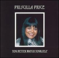 Priscilla Price - You Better Watch Yourself lyrics