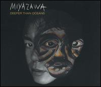 Kazufumi Miyazawa - Deeper Than Oceans lyrics