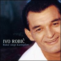 Ivo Robic - Sing Bert Kaempfert lyrics