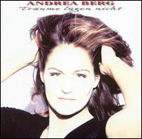 Andrea Berg - Tr?ume L?gen Nicht lyrics
