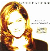 Andrea Berg - Zwischen Tausend Gefuhlen lyrics