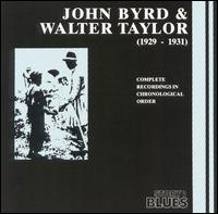 John Byrd - John Byrd & Walter Taylor lyrics