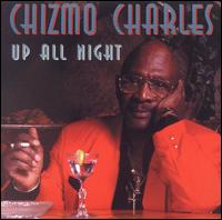 Chizmo Charles - Up All Night lyrics