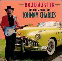 Johnny Charles - Roadmaster: The Blues Guitar of Johnny Charles lyrics